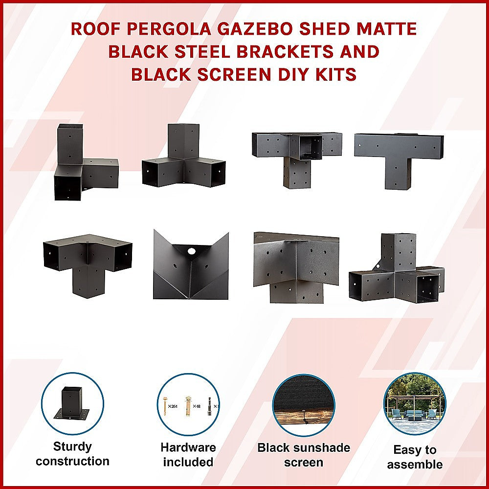 Roof Pergola Gazebo Shed Matte Black Steel Brackets and Black Screen DIY Kits